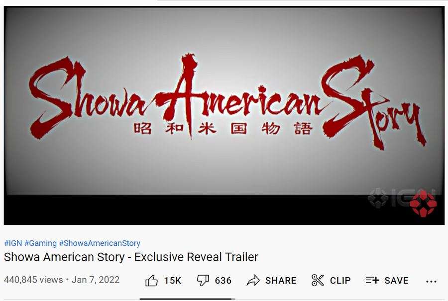 A screenshot of Showa American Story&rsquo;s first trailer on YouTube shows it has 440K views