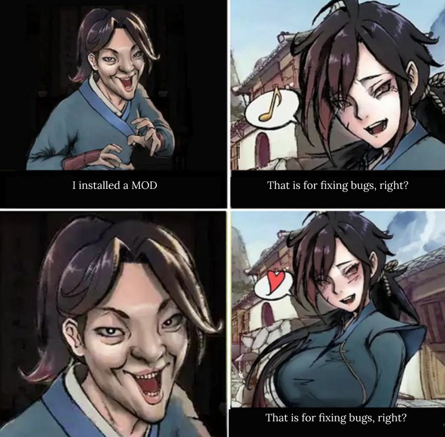 A meme picture from the game’s community about the funny purpose for installing mods to the game.